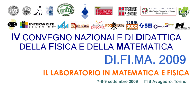 IV CONVEGNO NAZIONALE - DIFIMA 2009 - IL LABORATORIO IN MATEMATICA E FISICA